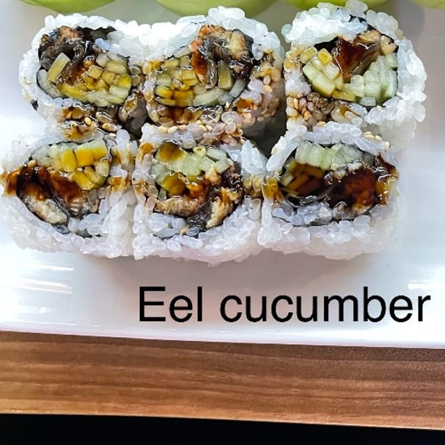 Eel Cucumber Roll.